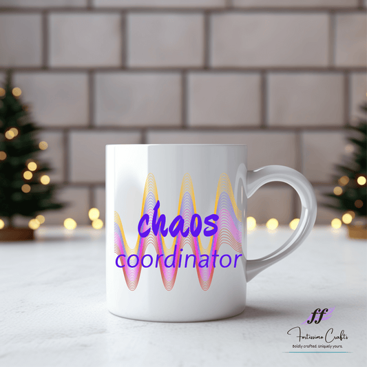 Chaos Coordinator Mug: White Ceramic 11oz & 15oz Cup